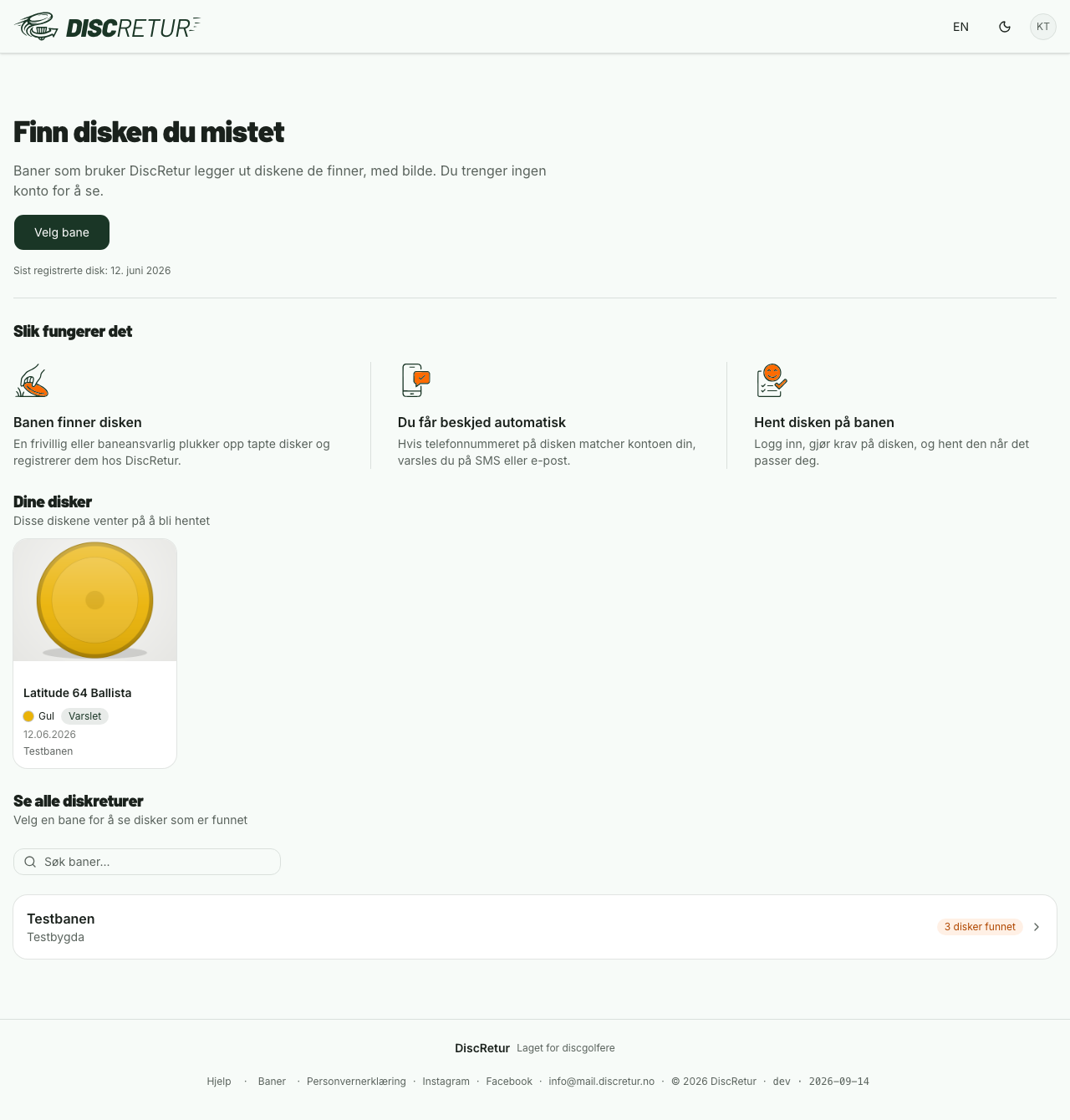 Dine disker øverst på baneoversikten